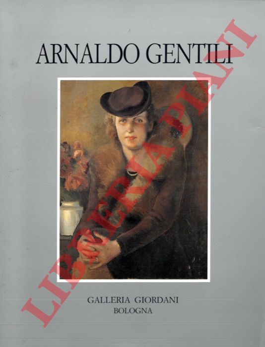 BASILE Franco - - Arnaldo Gentili.