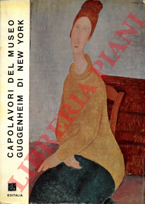 (CARANDENTE Giovanni) - - Capolavori del museo Guggenheim di New York.