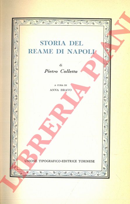 COLLETTA Pietro - - Storia del Reame di Napoli.