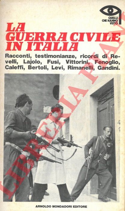 (PITAMITZ Antonio) - - La guerriglia in Italia.