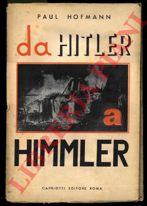 HOFMANN Paul - - Da Hitler a Himmler.