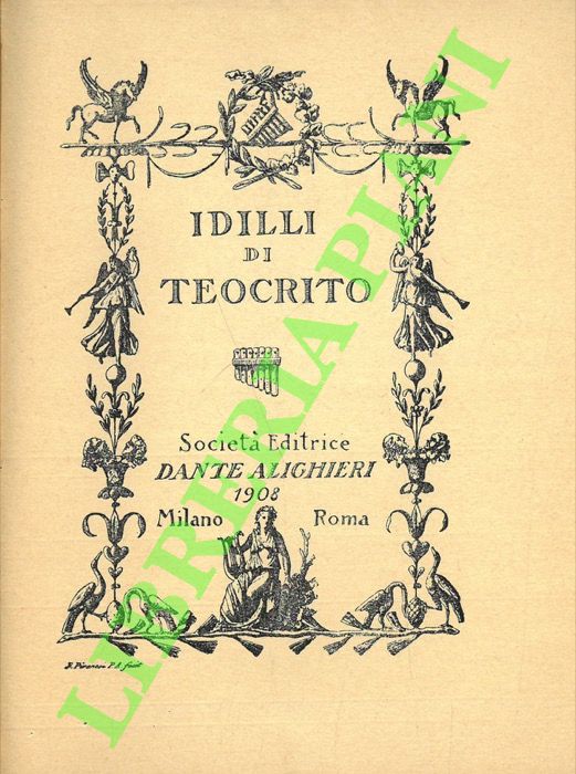 TEOCRITO - - Idilli di Teocrito.