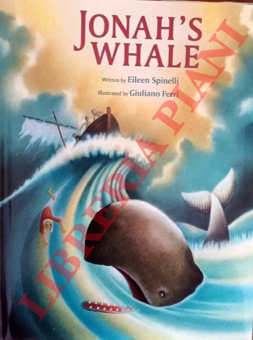 SPINELLI Eileen - FERRI Giuliano - - Jonah's Whale.