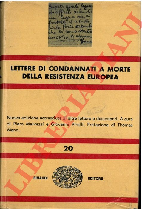 - - Lettere di condannati a morte della Resistenza italiana.