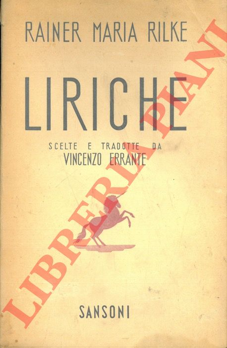 RILKE Rainer Maria - - Liriche.