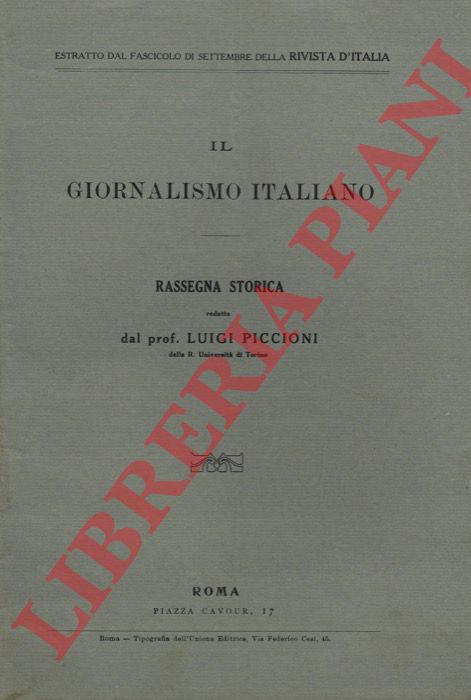 PICCIONI Luigi - - Benedetto Castiglia e il giornale 