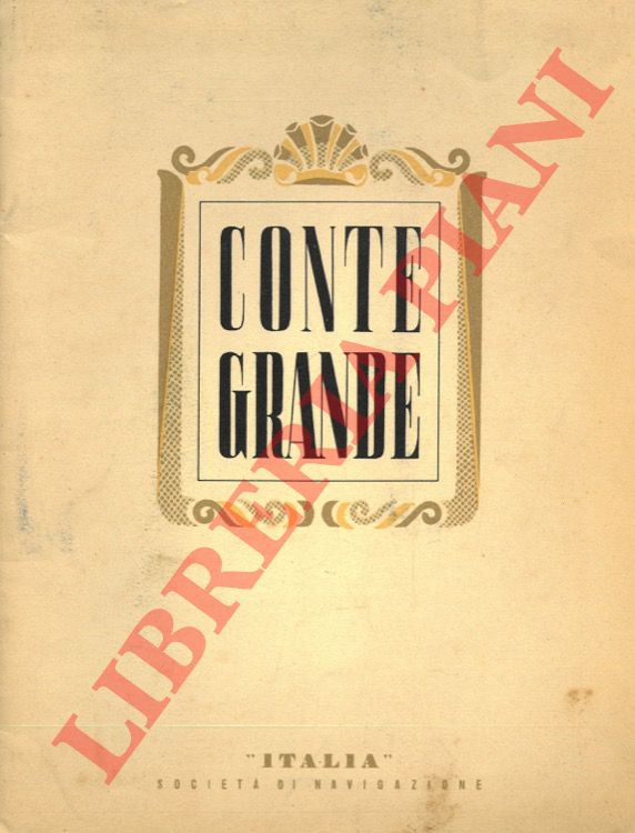 Italia. Societ di Navigazione - - Conte Grande.
