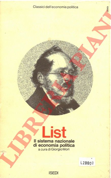 LIST Friedrich - - Il sistema nazionale di economia politica.