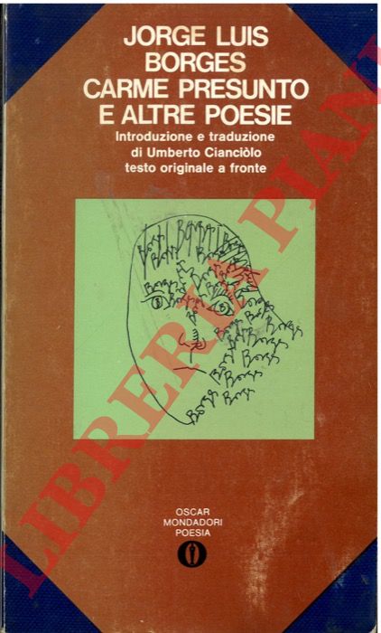 BORGES Jorge Luis - - Carme presunto e altre poesie.