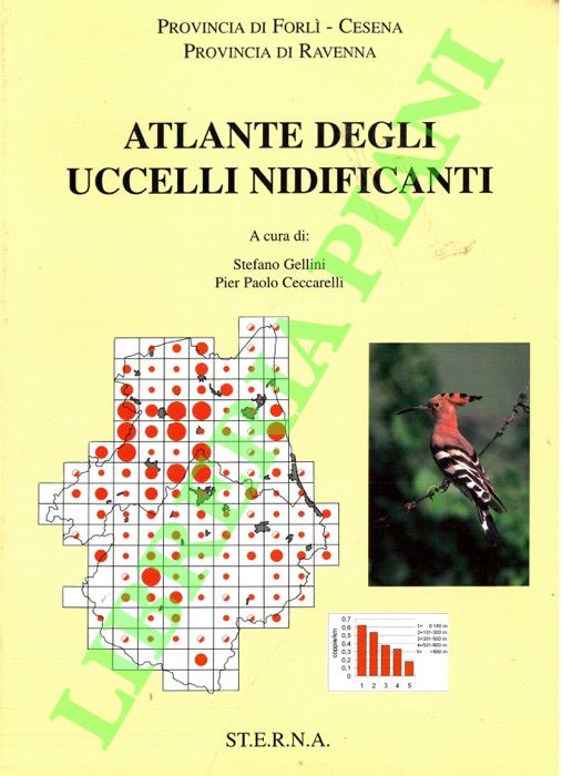 (GALLINI Stefano - CECCARELLI Pier Paolo) - - Atlante degli uccelli nidificanti nelle provincie di Forl