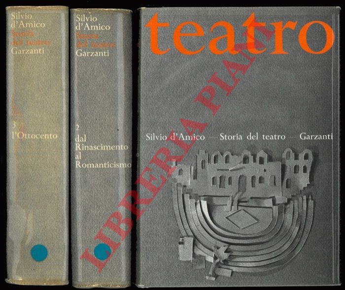 D'AMICO Silvio - - Storia del Teatro Drammatico. I. Grecia e Roma - Medioevo. II. Dal Rinascimento al Romanticismo. III. Ottocento. IV. Il teatro contemporaneo. Con un capitolo aggiuntivo dul 'teatro dal 1950 ad oggi' di Raul Radice.