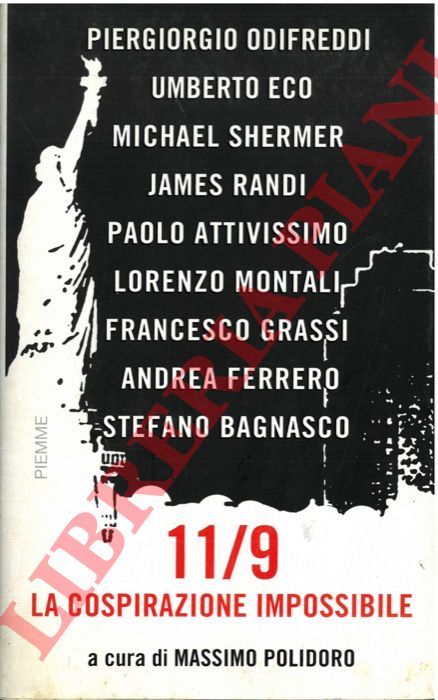 (POLIDORO Massimo) - - 11/09. La cospirazione impossibile.