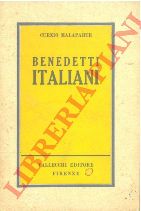 MALAPARTE Curzio - - Benedetti italiani.