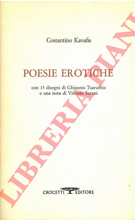 KAVAFIS Costantino - - Poesie erotiche.