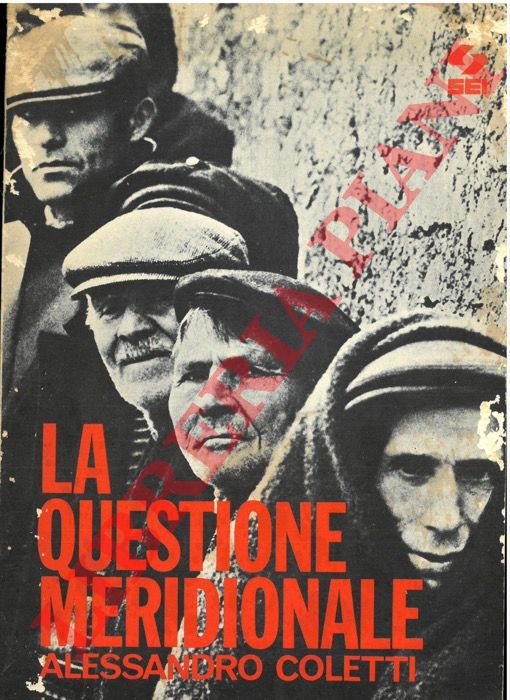 COLETTI Alessandro - - La questione meridionale.