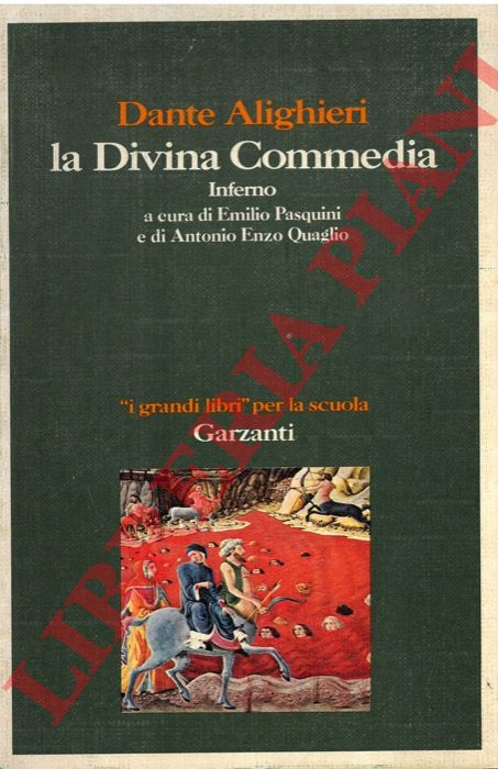 ALIGHIERI Dante - - La Divina Commedia. Inferno.