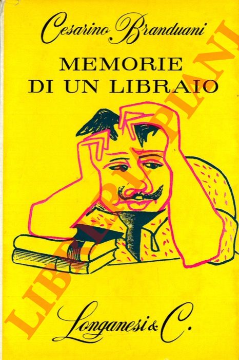 BRANDUANI Cesarino - - Memorie di un libraio.