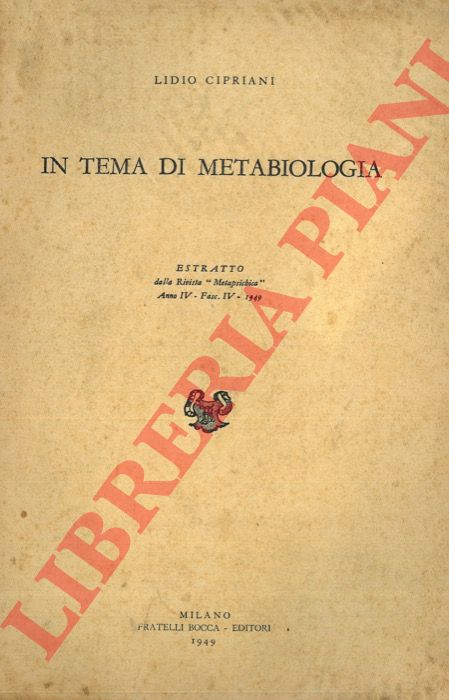 CIPRIANI Lidio - - In tema di metabiologia.