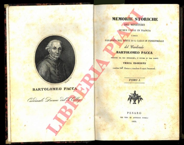 PACCA Bartolomeo - - Memorie storiche del ministero, de' due viaggi in Francia e della prigion