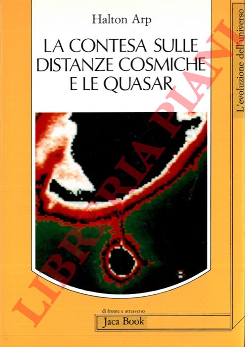ARP Halton - - La contesa sulle distanze cosmiche e le Quasar.
