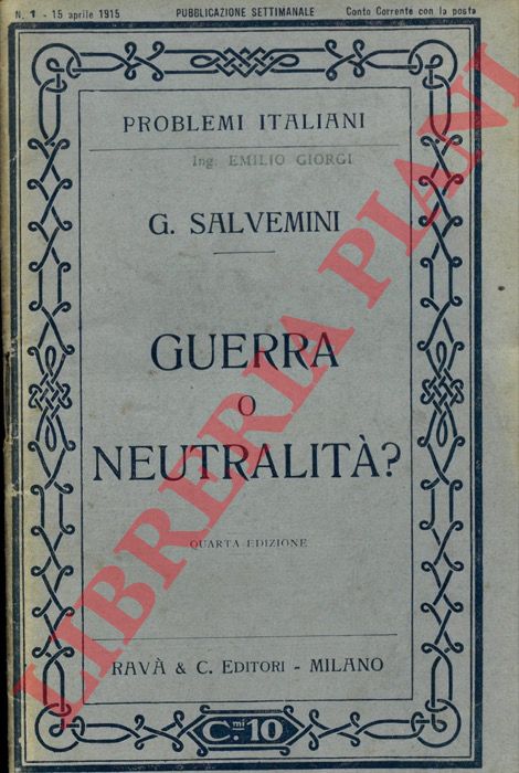 SALVEMINI Gaetano - - Guerra o neutralit?