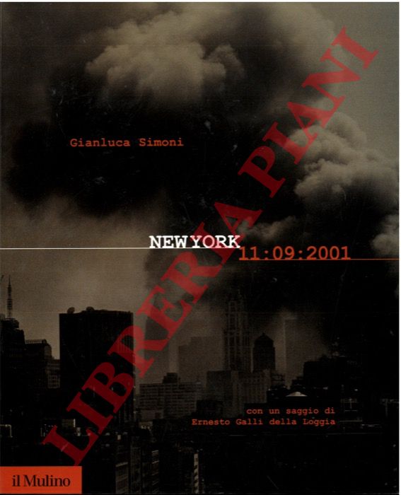 SIMONI Gianluca - - New York 11 settembre 2001.