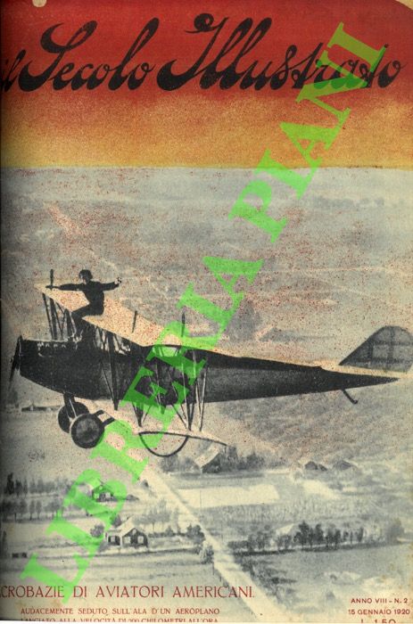 - - Il Secolo illustrato (Lo sport illustrato). 1920. Rivista quindicinale della forza, dell'audacia e dell'energia umana.