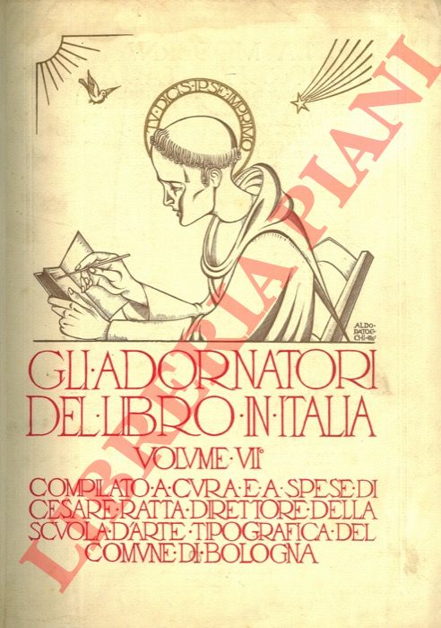 (RATTA Cesare) - - Gli adornatori del libro in Italia. Volume VII.