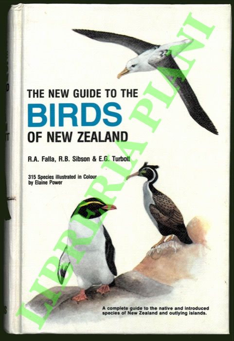 FALLA R.A. - SIBSON R.B. - TURBOTT E.G. - - The new guide to the birds of New Zealand and Outlying Islands.