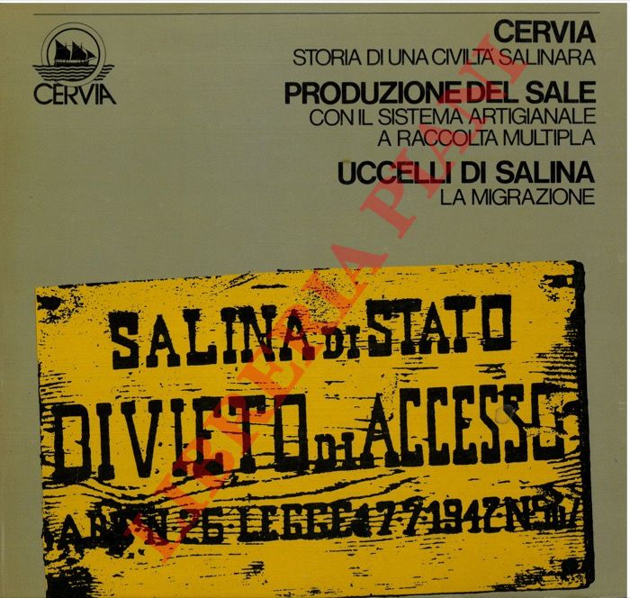 - - Cervia, storia di una civilt salinara - Produzione del sale con il sistema artigianale a raccolta multipla - Uccelli di salina la migrazione.
