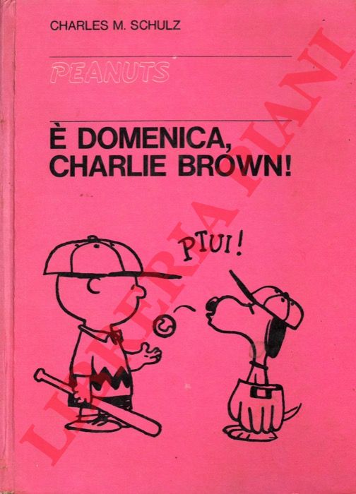 SCHULZ Charles M. - - Peanuts. E' domenica, Charlie Brown!