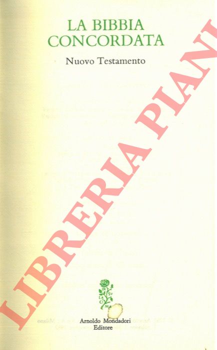 - - La Bibbia concordata.  Nuovo testamento.