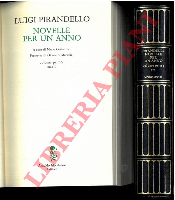 PIRANDELLO Luigi - - Novelle per un anno. Volume I. A cura di Mario Costanzo.