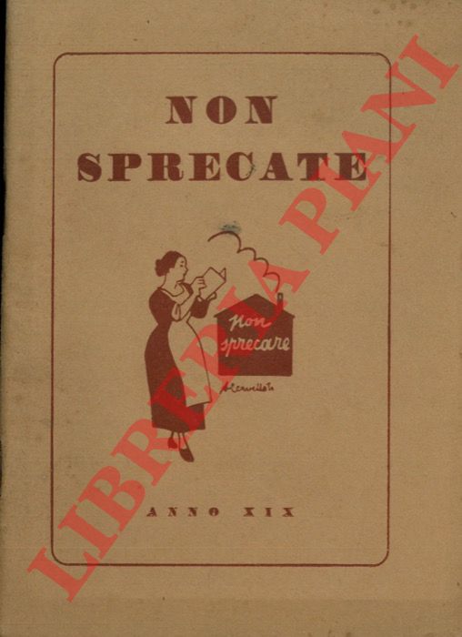 - - Non sprecate. 