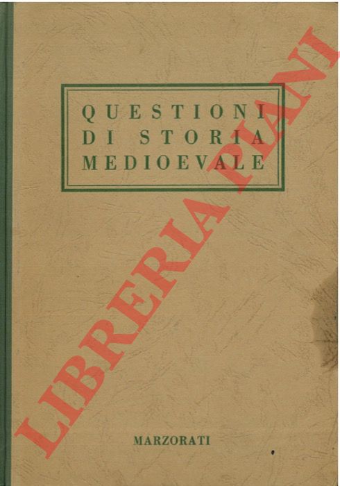 (ROTA Ettore) - - Questioni di storia medioevale.