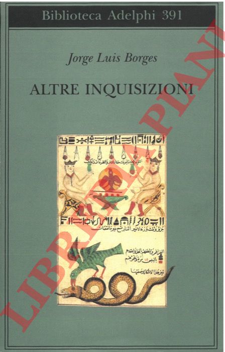 BORGES Jorge Luis - - Altre inquisizioni.