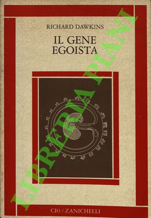 DAWKINS Richard - - Il gene egoista.