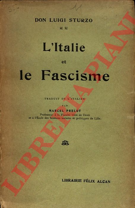 STURZO Don Luigi - - L'Italie et le fascisme.