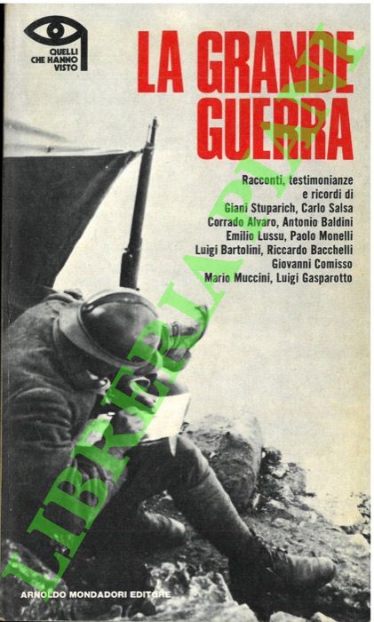 (CEVA Lucio) - - La Grande Guerra.