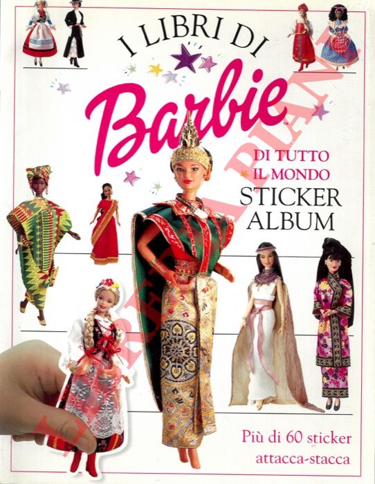 I libri di Barbie - - Barbie di tutto il mondo. Sticker album.