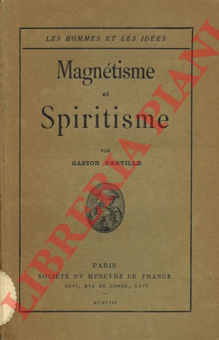 DANVILLE Gaston - - Magntisme et spiritisme.