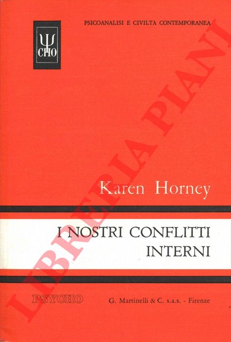 HORNEY Karen - - I nostri conflitti interni.