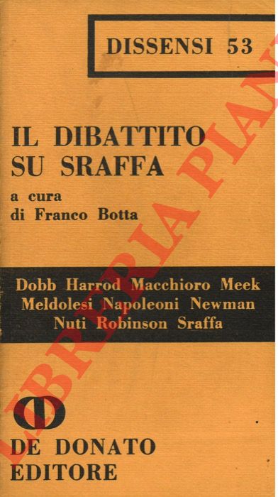 (BOTTA Franco) - - Il dibattito su Sraffa.