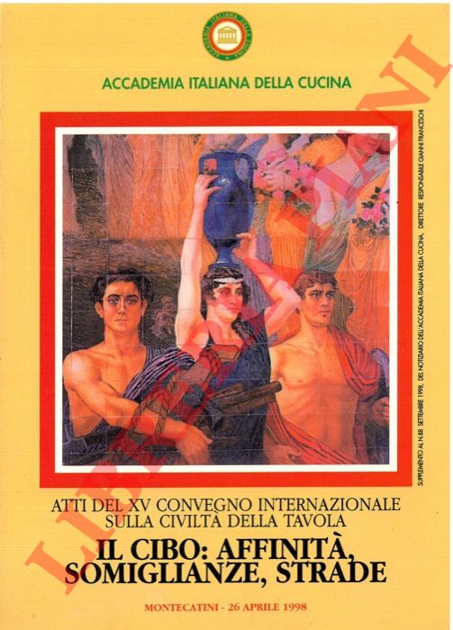 - - Il cibo: affinit, somiglianza, strade.(Atti del Convegno).