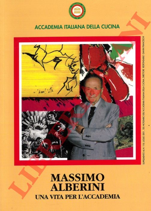 - - Omaggio a Massimo Alberini. Una vita per l'Accademia.