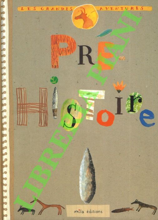 GOLDIE Sonia - ESTELLON Pascale - WEISS Anne - - Pr-Histoire.