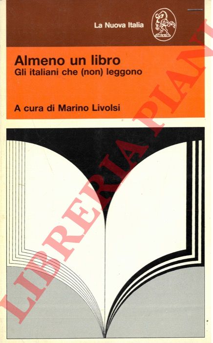 (LIVOLSI Marino) - - Almeno un libro. Gli italiani che (non) leggono.