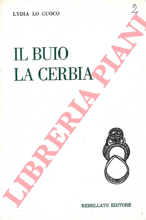 LO CUOCO Lydia - - Il buio la cerbia.