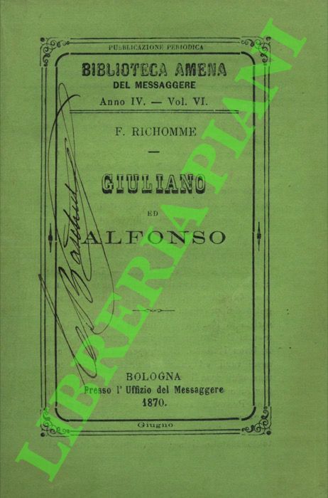 RICHOMME F. - - Giuliano ed Alfonso.