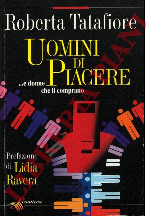 TATAFIORE Roberta - - Uomini di piacere.